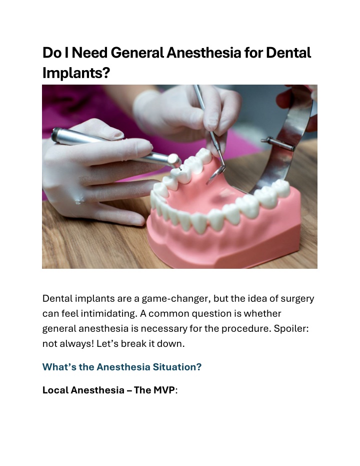 do i need general anesthesia for dental implants