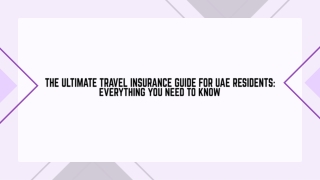 The Ultimate Travel Insurance Guide for UAE Residents Everything You Need to Know