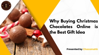 Why Buying Christmas Chocolates Online is the Best Gift Idea
