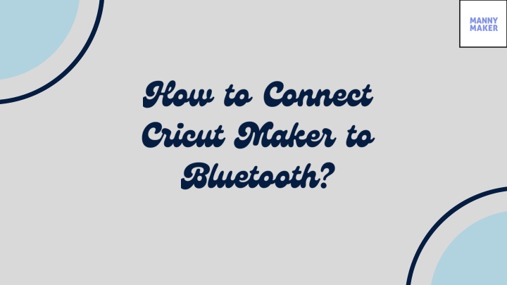 how to connect cricut maker to bluetooth