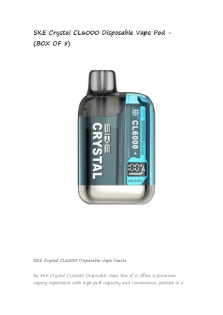 SKE Crystal CL6000 Disposable Vape Pod