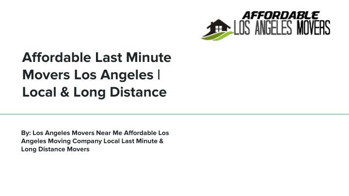 affordable last minute movers los angeles local long distance