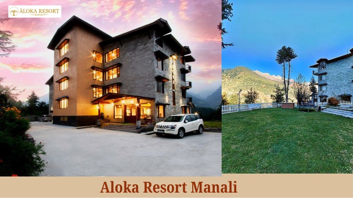 aloka resort manali