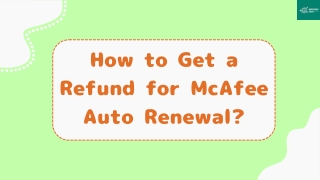 How to Get a Refund for McAfee Auto Renewal?