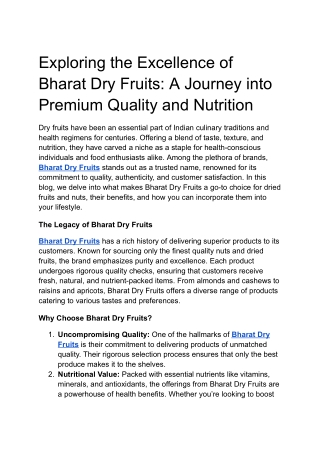 Exploring the Excellence of Bharat Dry Fruits: A Journey into Premium Quality