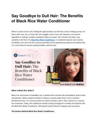 Say Goodbye to Dull Hair_ The Benefits of Black Rice Water Conditioner