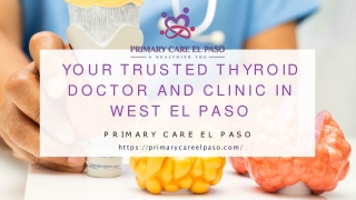 Primary Care El Paso - Your Trusted Thyroid Doctor and Clinic in West El Paso