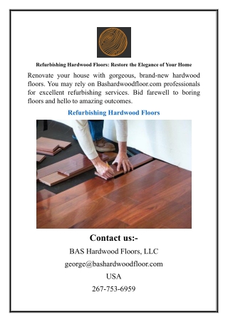 Refurbishing Hardwood Floors Restore the Elegance of Your Home