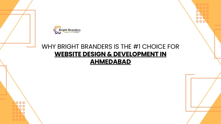 why bright branders is the 1 choice for website