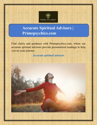 Accurate Spiritual Advisors | Primepsychics.com