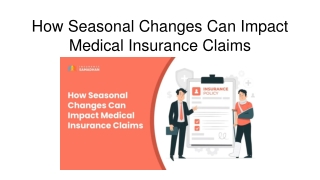 How Seasonal Changes Can Impact Medical Insurance Claims