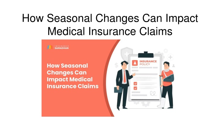 how seasonal changes can impact medical insurance claims