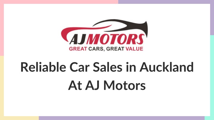 reliable car sales in auckland at aj motors