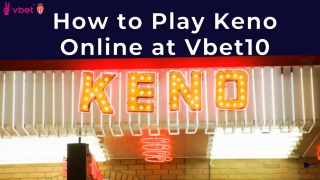 How to Play Keno Online at Vbet10