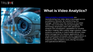 Leading Video Analytics Companies in India: Empowering Intelligent Insights with