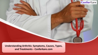 Understanding Arthritis Symptoms Causes Types and Treatments - Conferkare