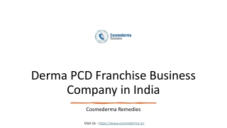 Derma PCD Franchise Business Company in India - Cosmederma Remedies