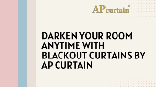 Darken Your Room Anytime with Blackout Curtains by AP Curtain