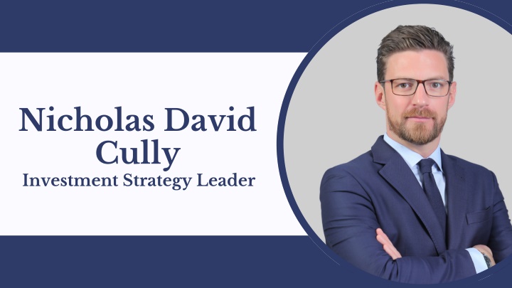 nicholas david cully investment strategy leader