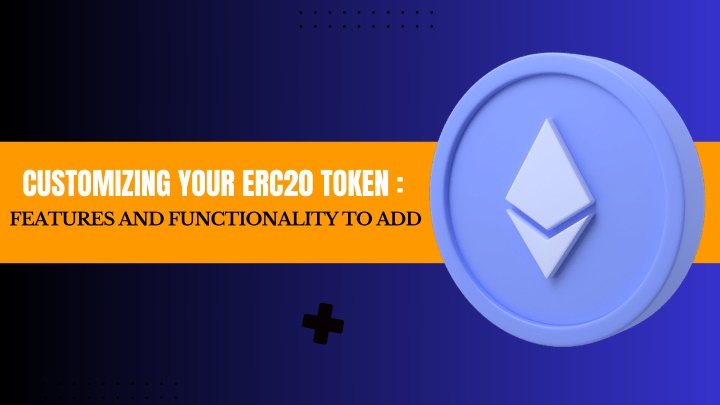 customizing your erc20 token