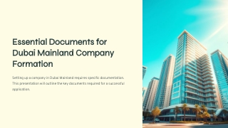 Essential Documents for Dubai Mainland Company Formation