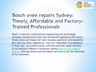 Bosch oven repairs Sydney: Timely, Affordable and Factory-Trained Professionals