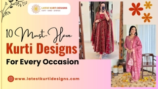 10 Must-Have Kurti Designs for Every Occasion