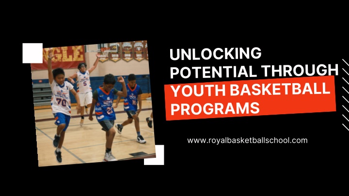 unlocking potential through youth basketball