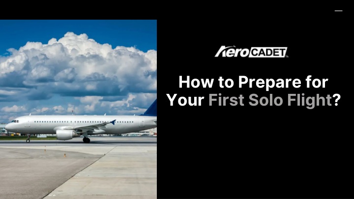 how to prepare for your first solo flight