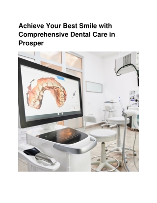 Achieve Your Best Smile with Comprehensive Dental Care in Prosper