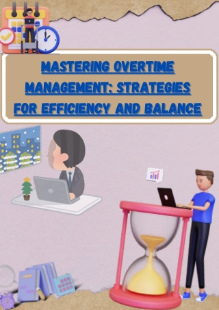 Mastering Overtime Management Strategies for Efficiency and Balance