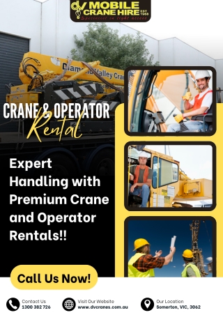 Expert Handling with Premium Crane and Operator Rentals