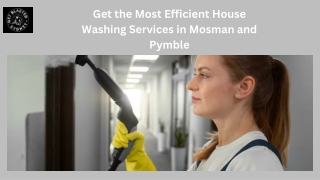 get the most efficient house washing services