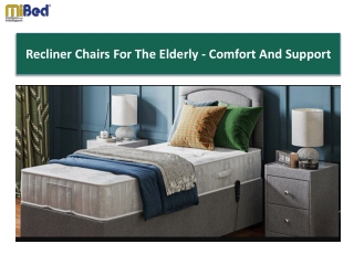 Recliner Chairs For The Elderly - Comfort And Support