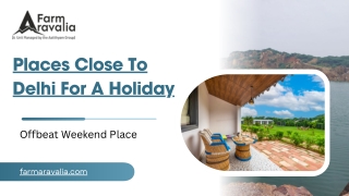 places close to delhi for a holiday