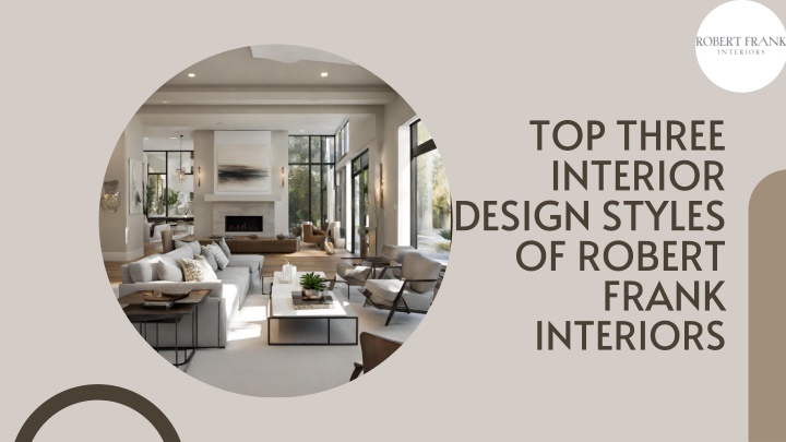 top three interior design styles of robert