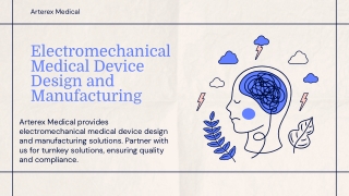 Electromechanical Medical Device Design and Manufacturing