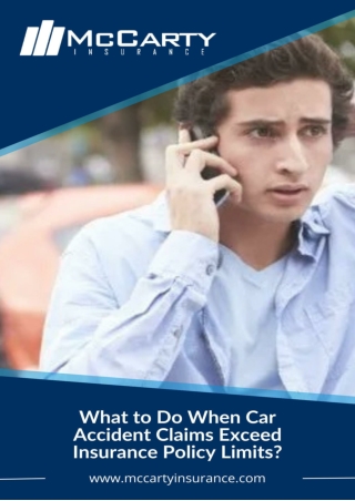 When Car Accident Claims Exceed Insurance Policy Limits