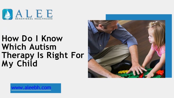 how do i know which autism therapy is right