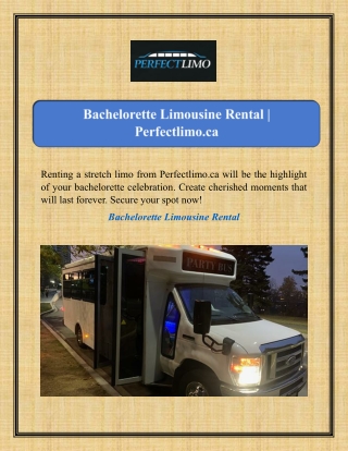 Bachelorette Limousine Rental | Perfectlimo.ca