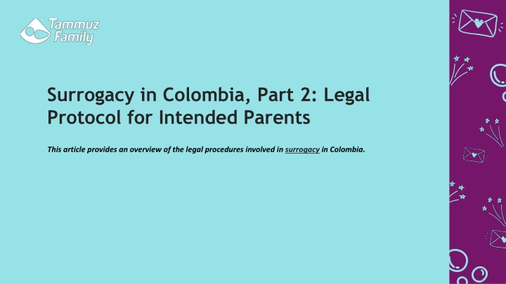 surrogacy in colombia part 2 legal protocol for intended parents