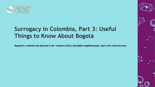 Surrogacy in Colombia, Part 3