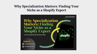 Why Specialization Matters: Finding Your Niche as a Shopify Expert