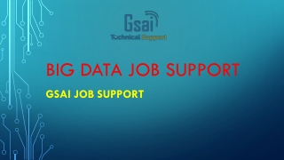Big Data job support