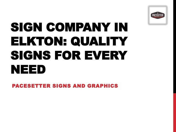 sign company in elkton quality signs for every need