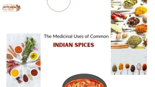 The Medicinal Uses of Common Indian Spices -  KitchenHut (Pty) Ltd