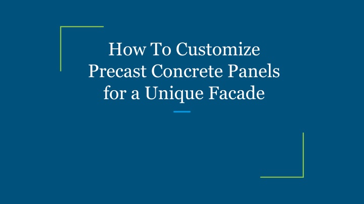 how to customize precast concrete panels