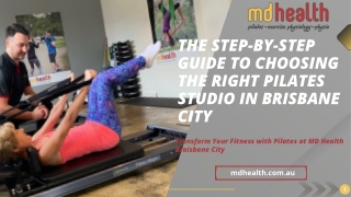 The Step-by-Step Guide to Choosing the Right Pilates Studio in Brisbane City