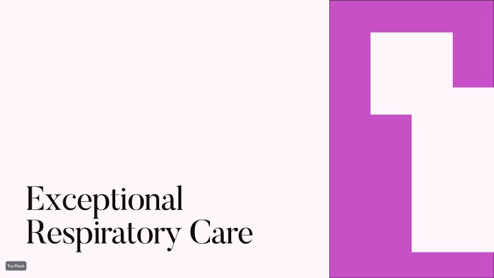 exceptional respiratory care