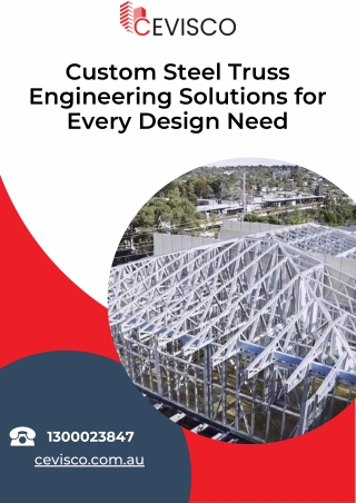 Custom Steel Truss Engineering Solutions for Every Design Need